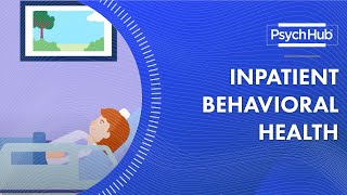 Inpatient Behavioral Health [upl. by Yntirb]