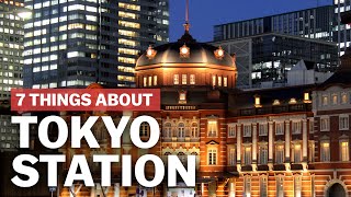 7 Things to know about Tokyo Station  japanguidecom [upl. by Nadia]