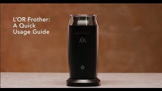 LOR Milk Frother A Quick Usage Guide [upl. by Beth]