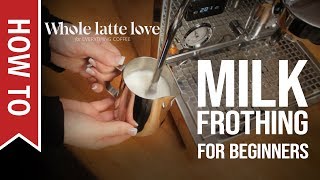 How To Milk Frothing for Beginners 5 Tips [upl. by Darnoc]